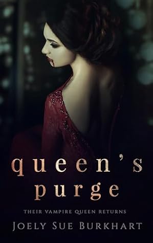 Queen's Purge (Their Vampire Queen Returns, #2)