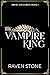 The Vampire King (Blood and...