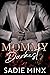 Mommy Darkest (Forbidden Pleasures Island #6)