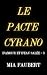 Le Pacte Cyrano (D’amour et d’eau salée t. 3) by Mia FAUBERT