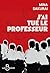 J'ai tué le professeur