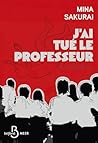 J'ai tué le profe...