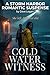 Cold Water Witness: She lef...