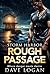 Rough Passage: Where Danger...