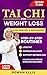 Tai Chi for Weight Loss: St...