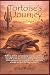Tortoise's Journey by Mike Walker Tortoise's Journey by Mike Walker
