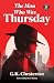 The Man Who Was Thursday: A...