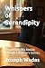 Whispers of Serendipity by Joseph Wadas Whispers of Serendipity by Joseph Wadas