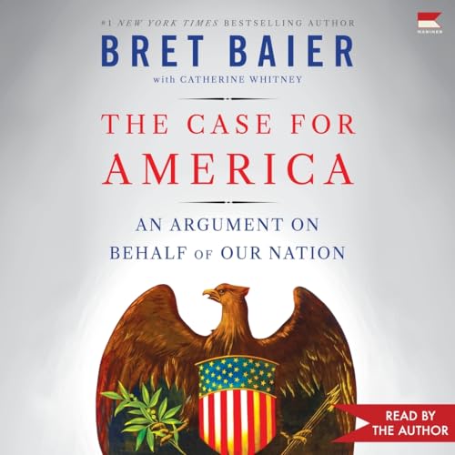 The Case for America: An Argument on Behalf of Our Nation (Audio CD)