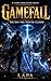 GAMEFALL: THE DAY THE SERVE...