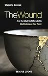 The Wound: And Ou...