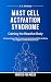 Mast Cell Activation Syndrome by Pointed-Pen Press