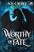 Worthy of Fate (Realms in Peril, #1)