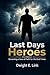 Last Days Heroes: