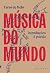 Música do mundo: Introduções à poesia (Portuguese Edition)