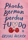 Phoebe Berman per...