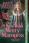 A Less than Merry Marquess by Maeve Greyson
