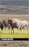 Held by the Herd ...
