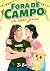Fora de campo: um conto junino (Portuguese Edition)