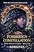 The Forbidden Constellation by Sorenix .