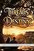 Threads of Destiny: A Heart...