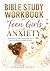 Bible Study Workbook for Te...