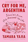 Cry for Me, Argentina by Tamara Yajia Cry for Me, Argentina by Tamara Yajia