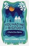 You Had Me at Big...