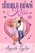 Double Down Kiss (The Kiss ...