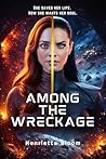Among The Wreckag...