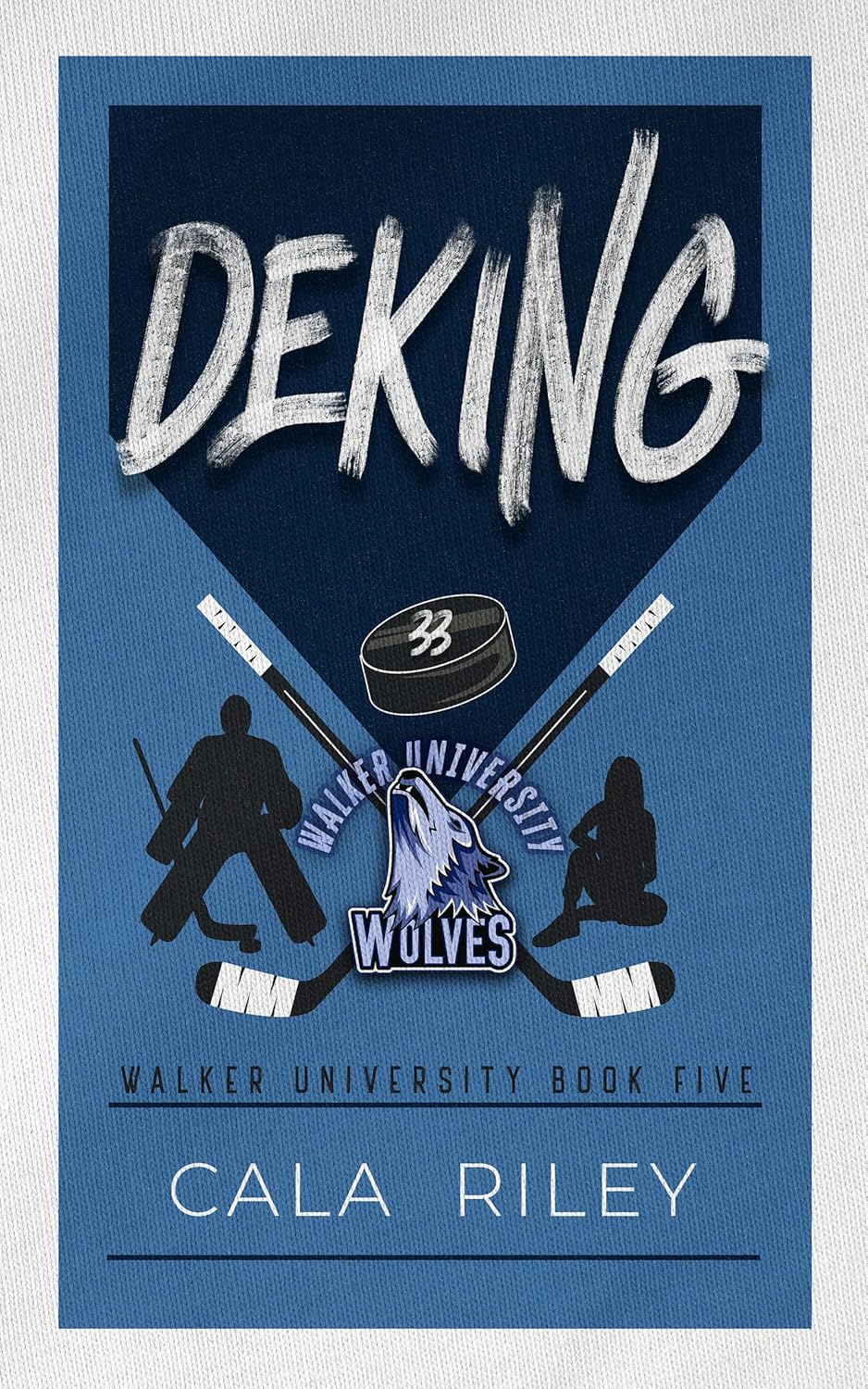 Deking (Walker University #5)