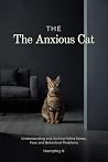 The Anxious Cat: ...