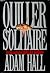 Quiller Solitaire by Adam Hall Quiller Solitaire by Adam Hall