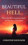 Beautiful Hell: W...