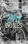 Sky & Bones: MM S...