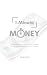 1-Minute Money: Money Made ...