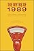 The Myths of 1989: Origins, Realities, and Alternatives to Neoliberalism in Eastern Europe (Central European Studies)