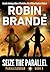 Seize the Parallel (Parallelogram Quartet, Book 3)
