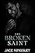 THE BROKEN SAINT by Jace Kingsley
