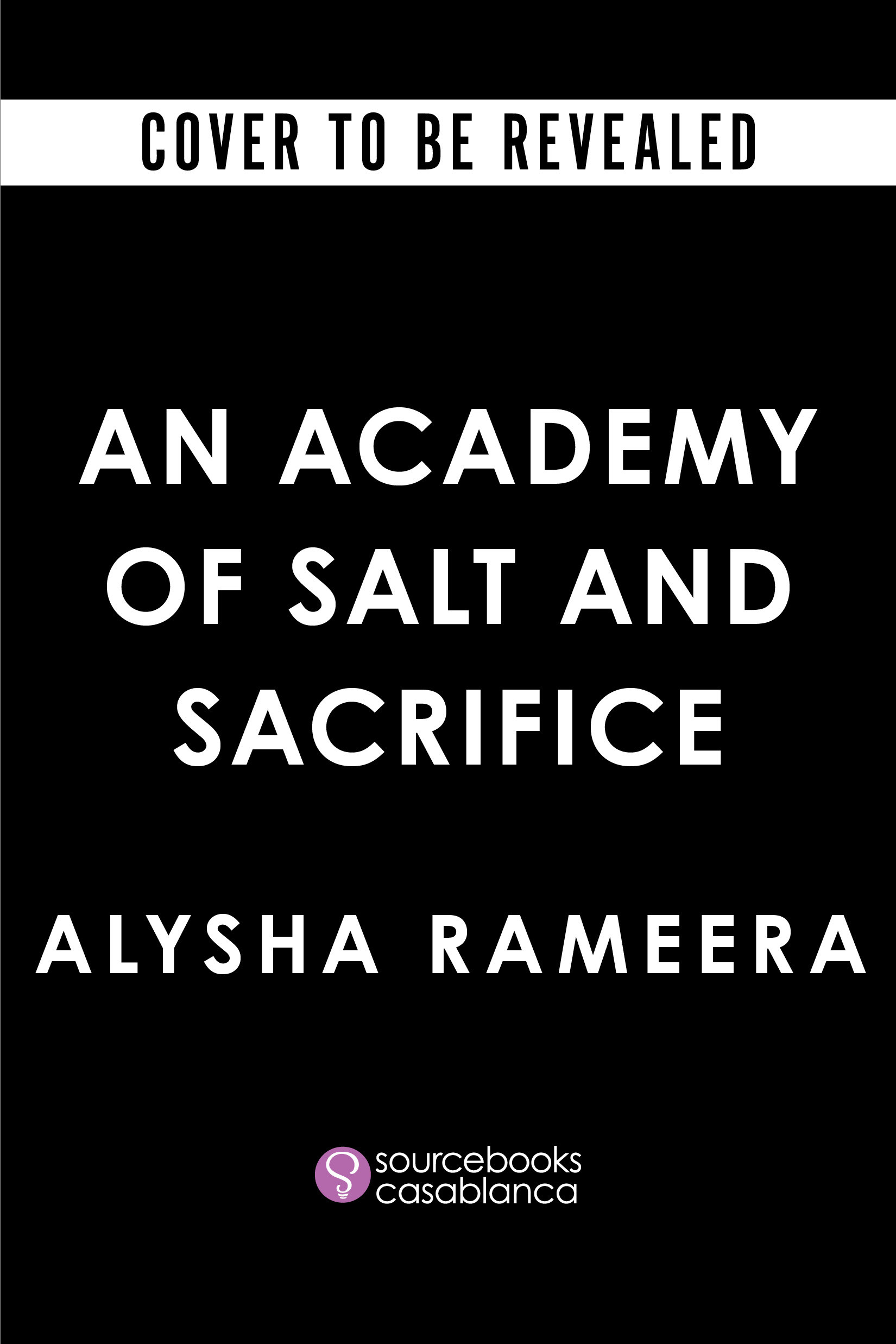 An Academy of Salt and Sacrifice