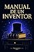 Manual de un Inventor