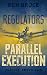The Regulators: Parallel Execution
