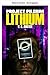 Lithium (Projekt Pilger 1) ...