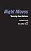 Night Moves: Twenty-four le...