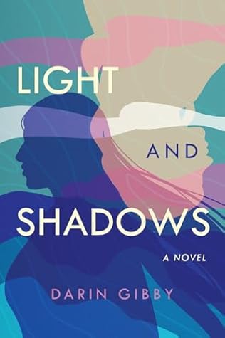 Light and Shadows by Darin Gibby
