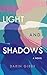 Light and Shadows by Darin Gibby Light and Shadows by Darin Gibby