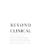 Beyond Clinical: How Clinic...