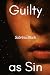 Guilty as Sin (Free Me)
