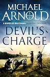 Devil’s Charge: The page-turning and authentic English civil war historical military adventure (A Captain Stryker Adventure Book 2) Devil’s Charge: The page-turning and authentic English civil war historical military adventure (A Captain Stryker Adventure Book 2)