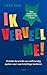 Ik verveel me! by Lizzie Assa